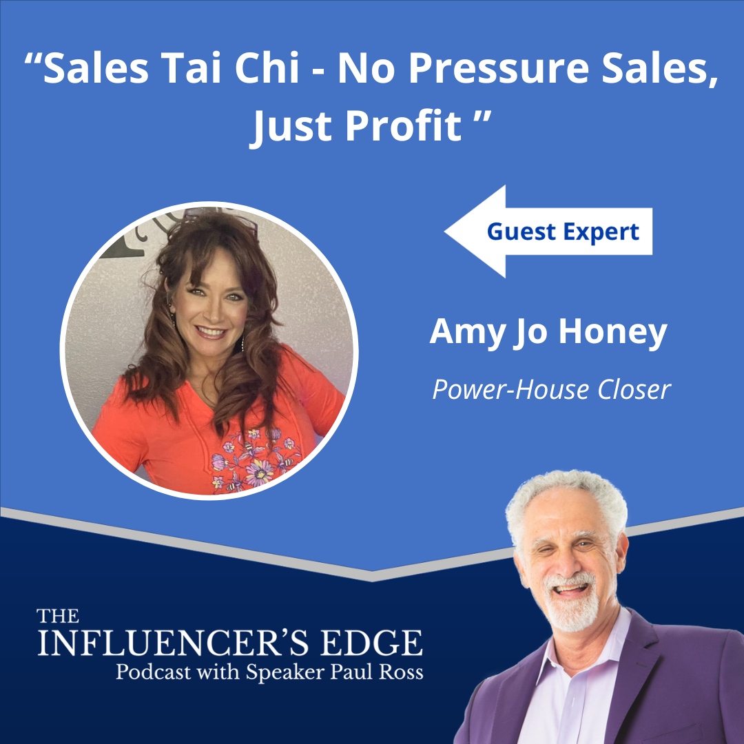 Influencers Edge Podcast with Amy Honey and Paul Ross
